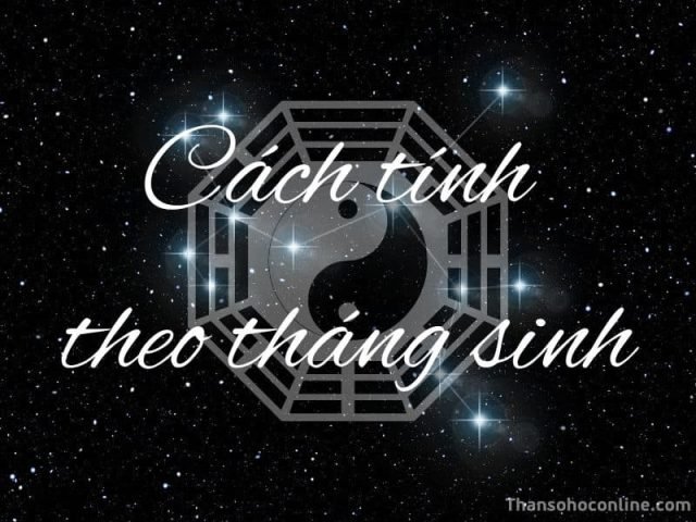 Cân lượng tử vi theo tháng sinh giúp bạn hiểu rõ vận mệnh