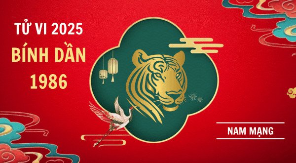 Tử vi 1986 nam: Công danh sự nghiệp tuổi Bính Dần