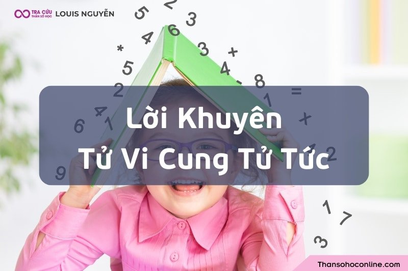 Cha mẹ cần lời khuyên khi cung Tử Tức có Tử Vi để nuôi dạy con cái