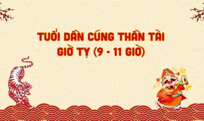 Người tuổi Dần cúng Thần Tài giờ nào tốt để phát đạt