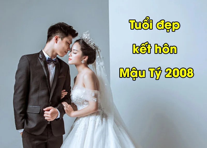 nữ 2008 lấy chồng tuổi nào hợp