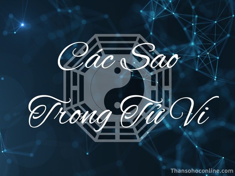 Phân loại các sao trong tử vi