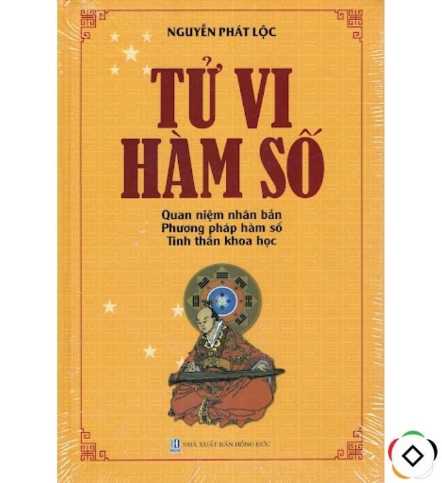 Sách luận giải lá số tử vi Hàm Số của Nguyễn Phát Lộc