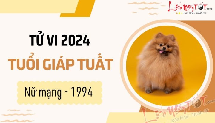 Tử vi Giáp Tuất 2024 nữ mạng 1994