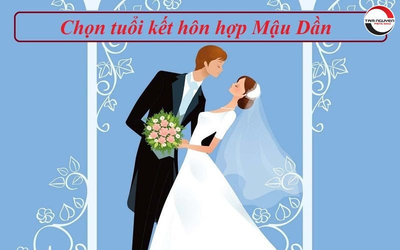 Xem tuổi Mậu Dần cưới năm nào tốt và chọn bạn đời hợp mệnh