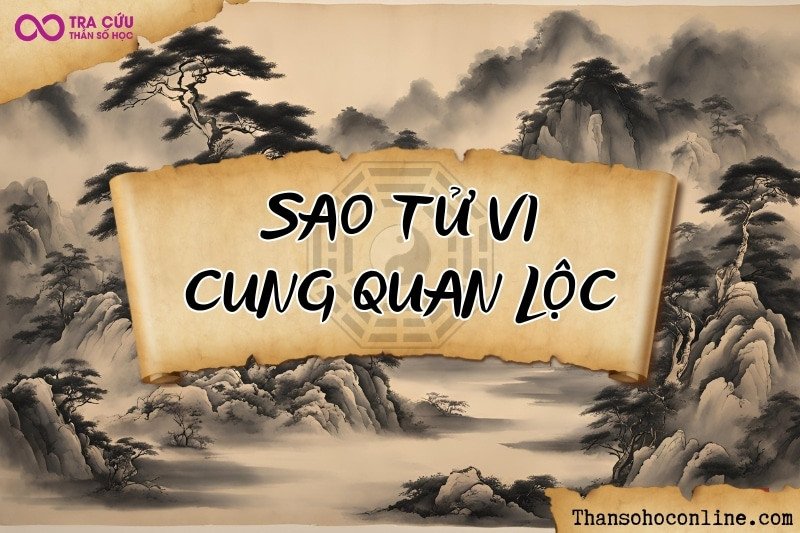 Ý nghĩa sao Tử Vi ở cung Quan Lộc trên lá số