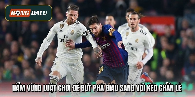 nam-vung-luat-choi-de-but-pha-giau-sang-voi-keo-chan-le