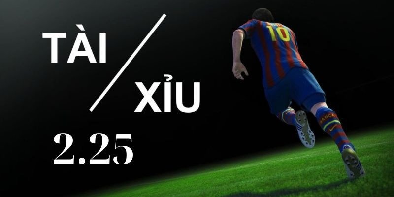 Kèo Tài Xỉu 2-2.5 có dễ ăn không? image1