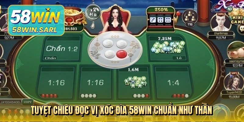 tuyet-chieu-doc-vi-xoc-dia-58win-chuan-nhu-than