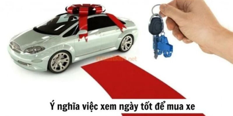 5 Yếu Tố Quan Trọng Khi Xem Ngày Mua Xe