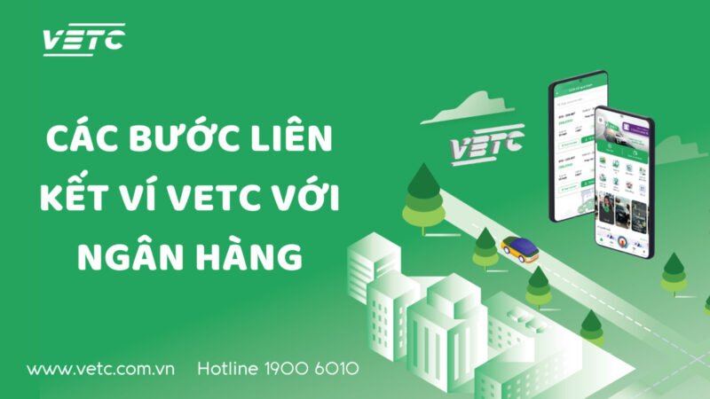 Minh họa quy trình liên kết Ví VETC với ngân hàng để giao dịch