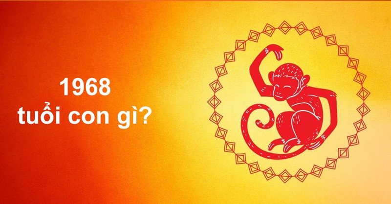 Người sinh năm 1968 là tuổi con gì - Mậu Thân cầm tinh con Khỉ