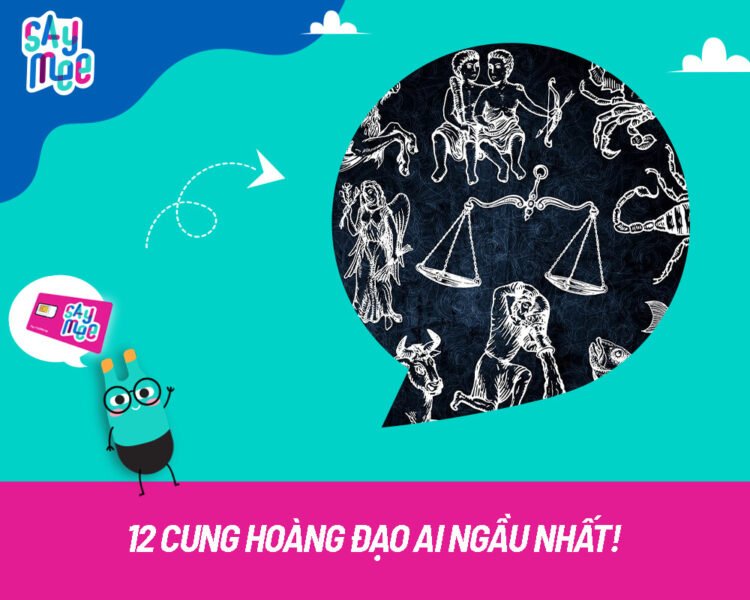 Biểu đồ 12 cung hoàng đạo và vị trí trên bầu trời