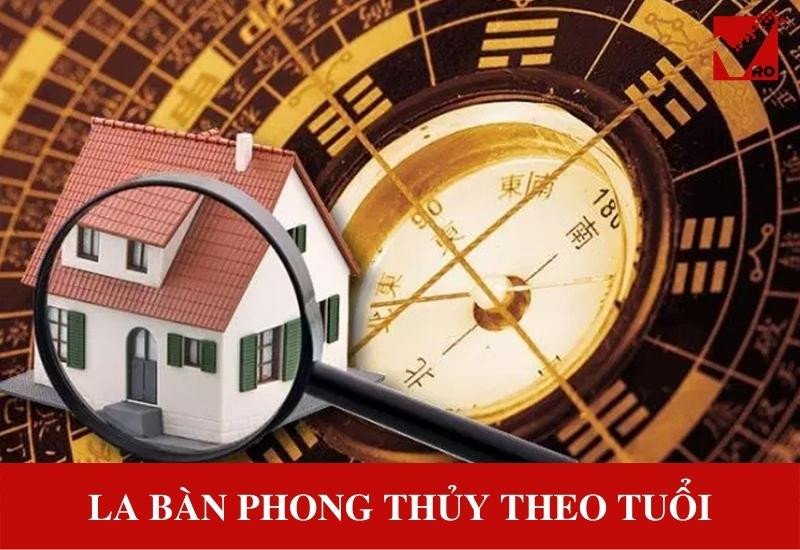 La bàn phong thủy dùng để xem hướng nhà theo tuổi