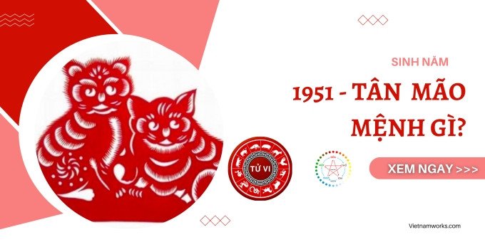 Tổng quan về người sinh năm 1951 tuổi con gì và các yếu tố phong thủy.