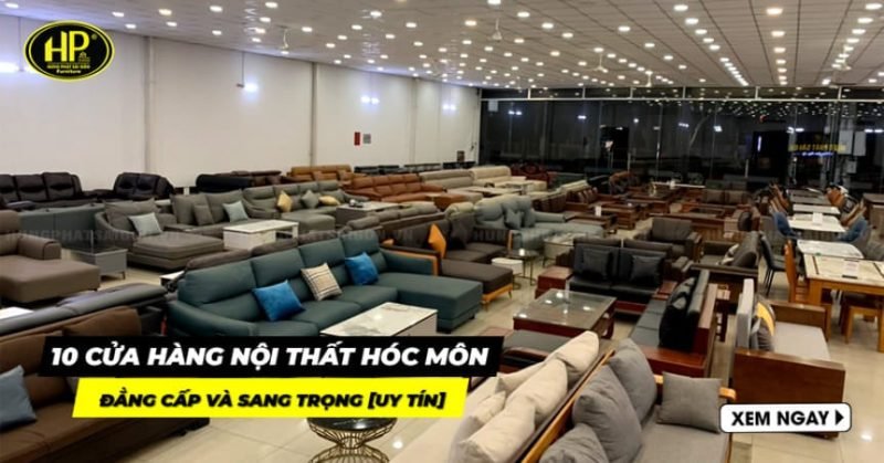 cửa hàng nội thất hóc môn trưng bày sản phẩm