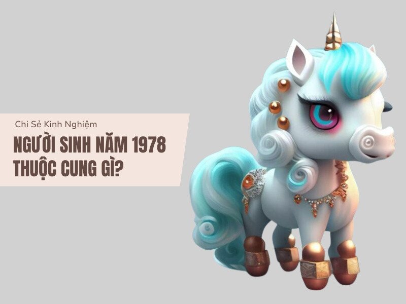 Cung mệnh của người sinh năm 1978 theo giới tính