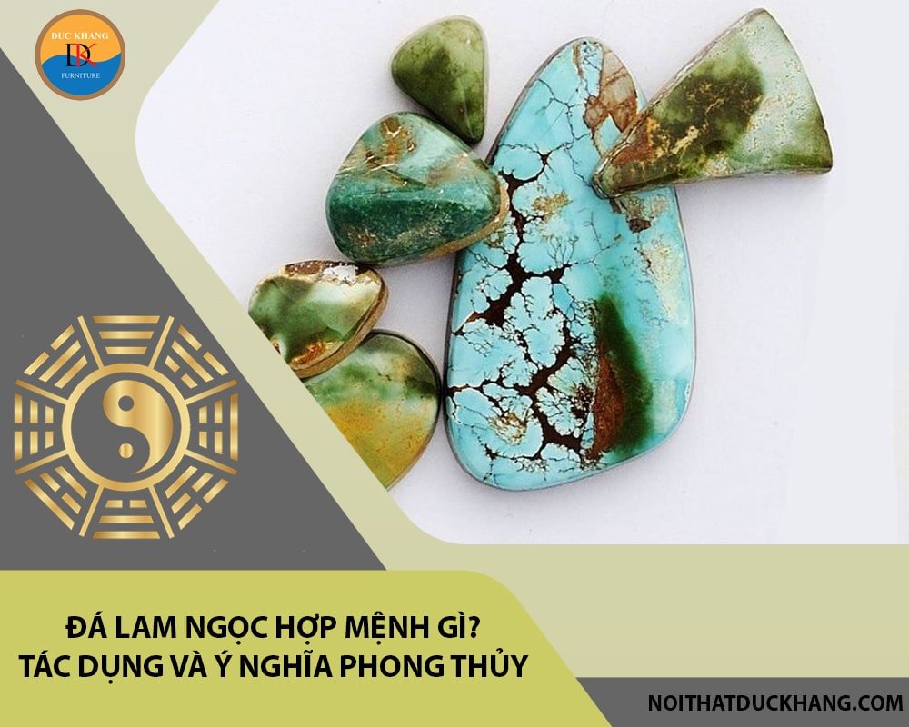 Đặc tính vật lý và ý nghĩa phong thủy của lam ngọc, ảnh hưởng đến việc lam ngọc hợp mệnh gì cho người dùng