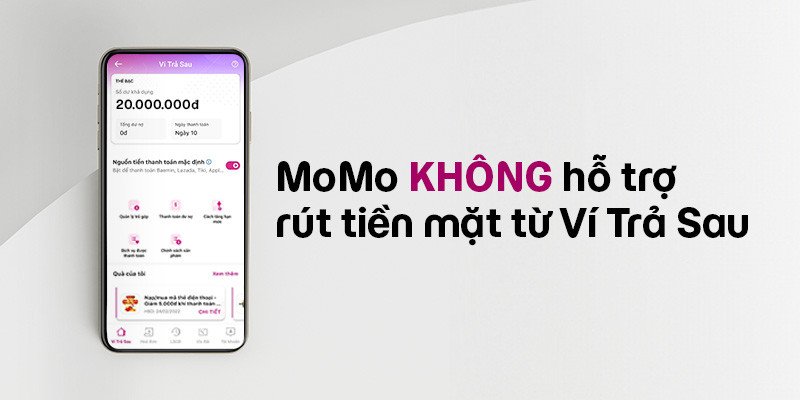 Giao diện Ví Trả Sau MoMo trên điện thoại di động, làm rõ việc không thể rút tiền mặt