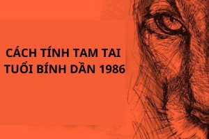 Hạn Tam Tai của nam Bính Dần 1986