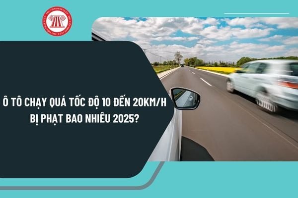 Hình ảnh minh họa ô tô vi phạm tốc độ từ 10 đến 20km/h trên đường