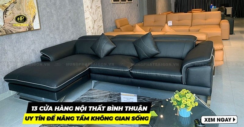 Không gian trưng bày tại cửa hàng nội thất Bình Thuận