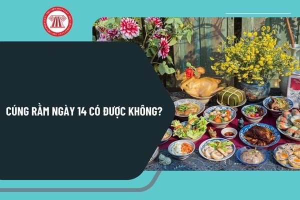 Mâm cỗ cúng Rằm truyền thống ngày 14 mang ý nghĩa tâm linh