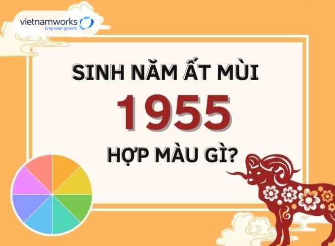Màu sắc tương hợp, tương sinh, tương khắc với tuổi Ất Mùi 1955