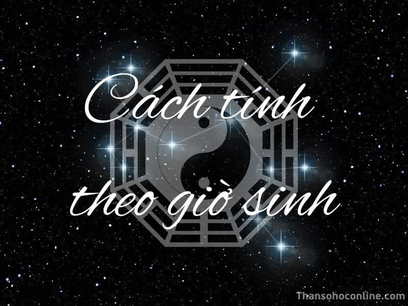 Quy đổi cân lượng theo giờ sinh trong tử vi