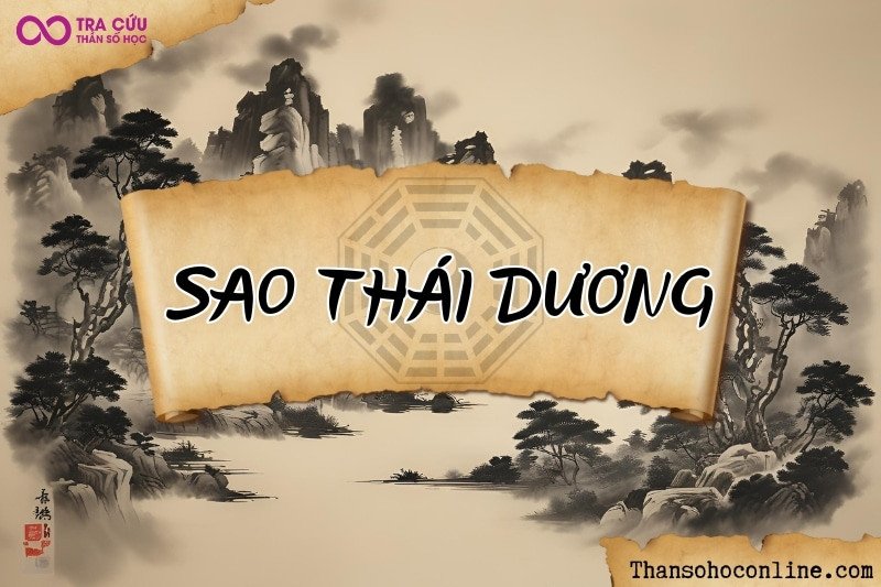 Sao Thái Dương tử vi biểu tượng Mặt Trời rạng rỡ và năng lượng dương