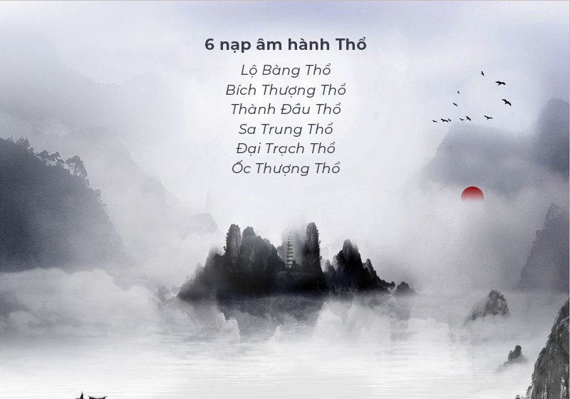 Sáu nạp âm của hành Thổ và ý nghĩa đặc trưng trong ngũ hành