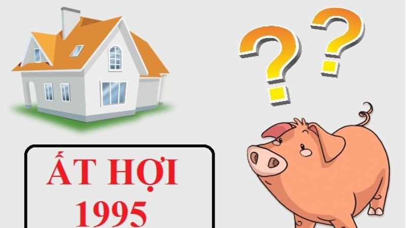 Sinh năm 1995 mệnh gì 3