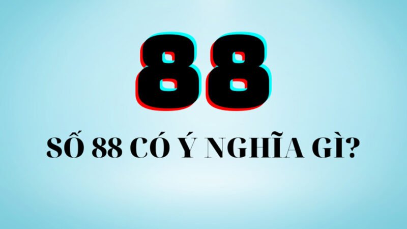 Ý nghĩa của số 88 trong phong thủy ngũ hành, biểu tượng cho sự thịnh vượng hành Thổ